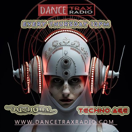 Techno Age 2K24 ~ Paul Pilgrims for Dance Trax Radio (NL)