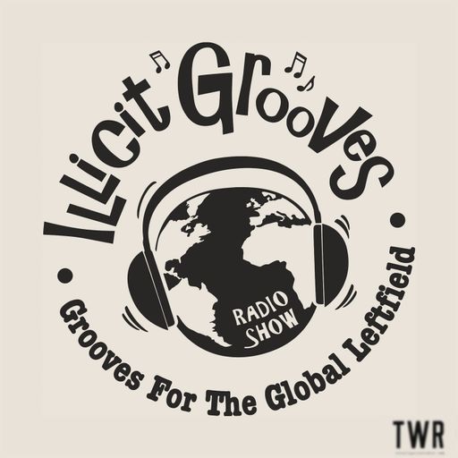 Illicit Grooves - Bob Hill ~ 13.11.22