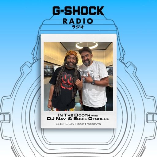 G-SHOCK Radio Presents... In the Booth with Eddie Otchere 'Brit Funk To Street Soul' - 28/05