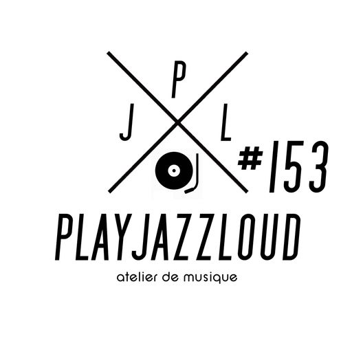 PJL sessions #153 [International Jazz Day session]
