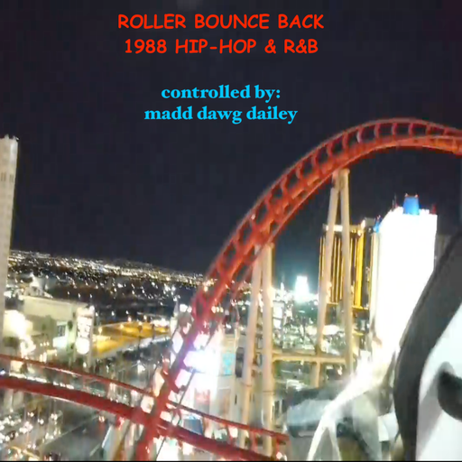 Roller-Bounce Back: 1988 Hip-Hop & R&B