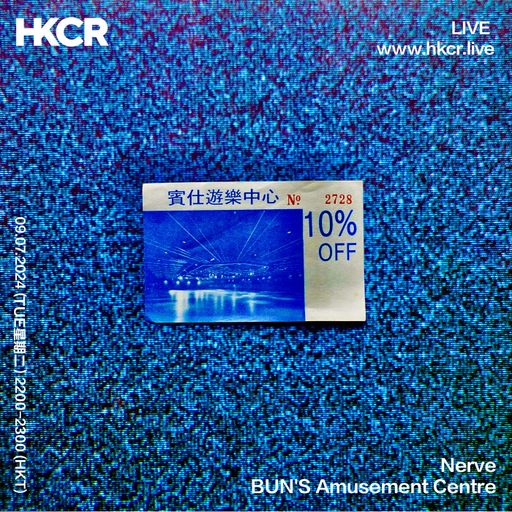 Nerve: BUN'S Amusement Centre - 09/07/2024