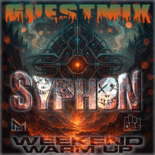 SYPHON - GUESTMIX 16 @ drumbase.space 06.05.26 WEEKEND WARM UP - MΔÐ ӨNΞ