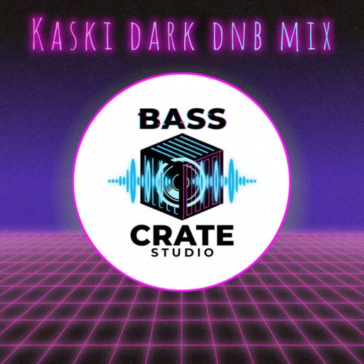 KASKI DARK DNB MIX live from BASS CRATE STUDIO 20/12/25