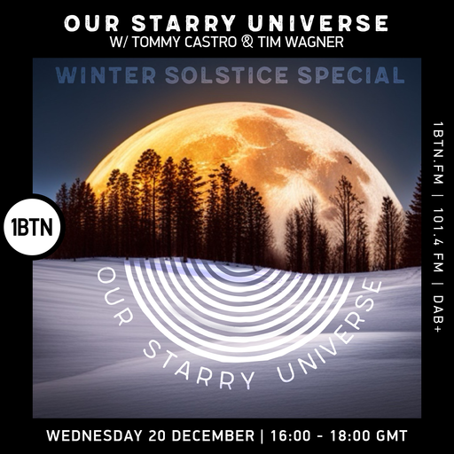 Our Starry Universe - Winter Solstice - 20.12.23