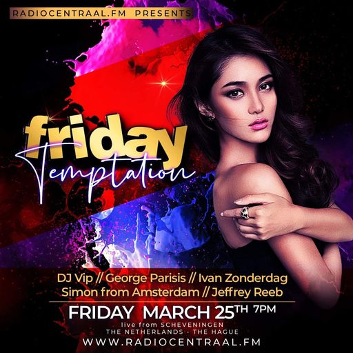 Friday Night   at  Radio Centraal !  25/3/2022