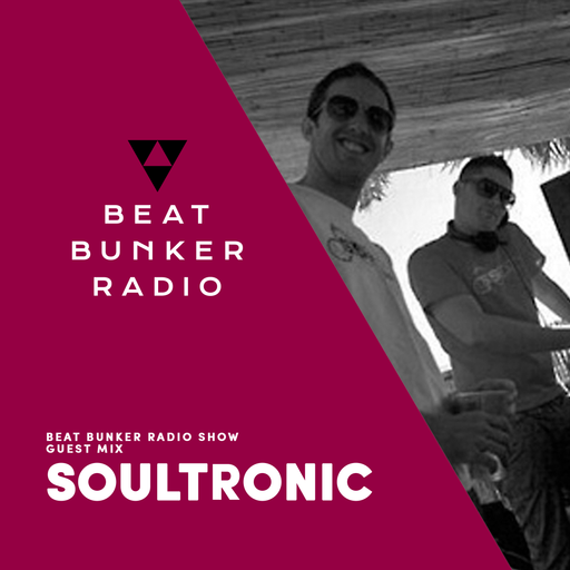 Beat Bunker Radio Show with Soultronic 13-0317
