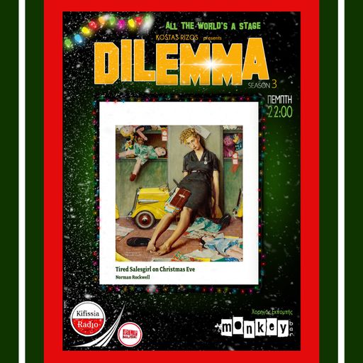 Dilemma CHRISTMAS IS ALL AROUND