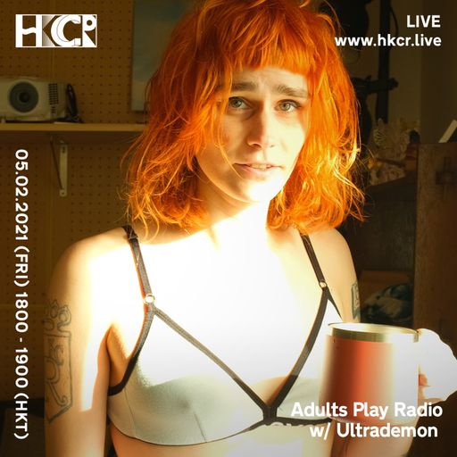 Adults Play Radio w/ Ultrademon b2b2b - 05/02/2021