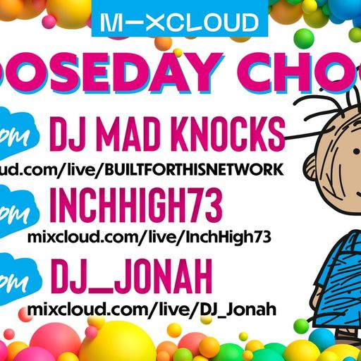 Chooseday Choons (58) - CHOOSEDAY CHOONS GOES HI NRG