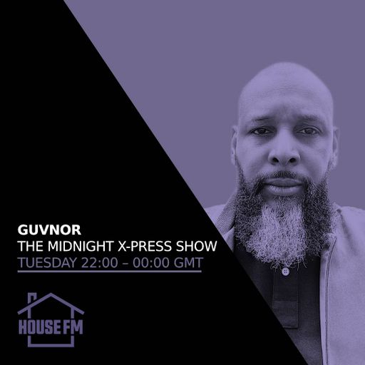 Guvnor - The Midnight X-Press Show 09 DEC 2025
