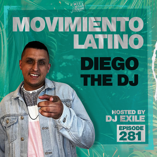 Movimiento Latino #281 - Diego The DJ
