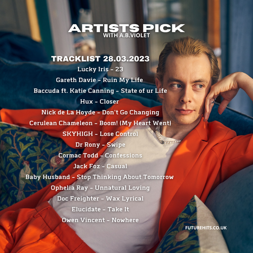 Artists Pick with AB Violet - Tuesday 28th March