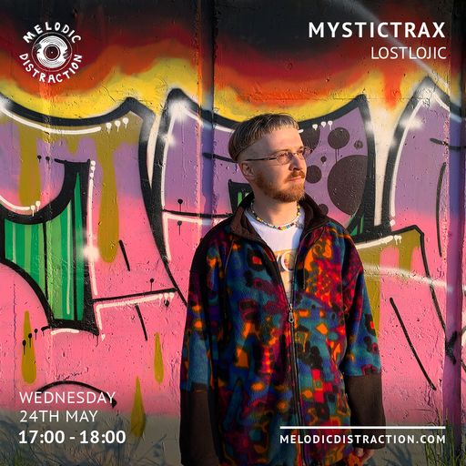 Mystictrax with Lostlojic (May '23)