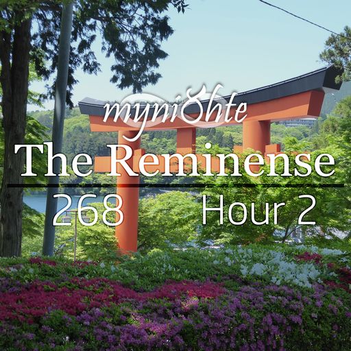 The Reminense 268 - Hour 2