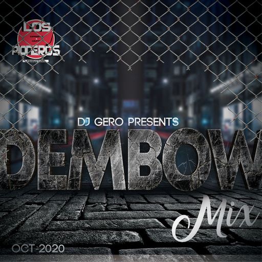 Dj Gero Dembow Mix 10-2020