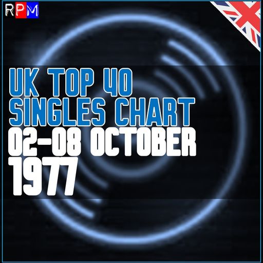 UK TOP 40 : 02-08 OCTOBER 1977