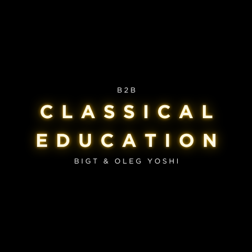 BigT B2B Oleg Yoshi - Classical Education