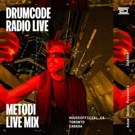 DCR803 - Drumcode Radio Live - Metodi live from @houseofficial.ca, Toronto