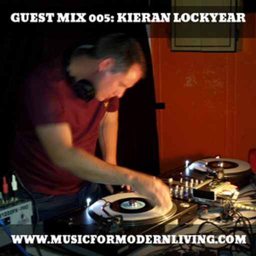 My Guest Mix for MusicForModernLiving.com