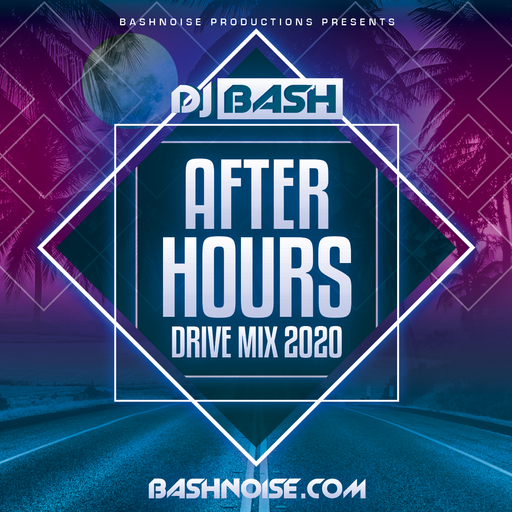 After Hours Drive Mix 2020