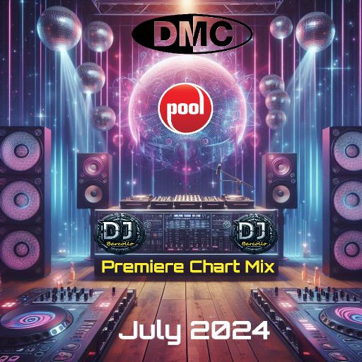 DMC POOL Premiere Chart Mix Vol.1 July 2024