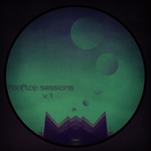 rooftop sessions, v.1