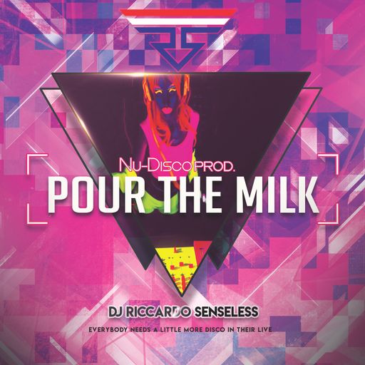 Pour The Milk 2019