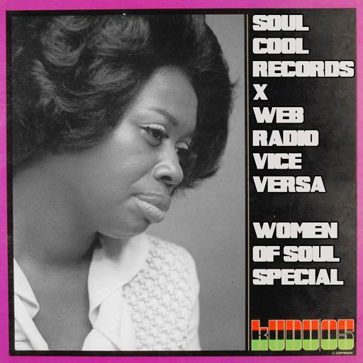 Soul Cool Records x Webradio Vice Versa - Women of Soul