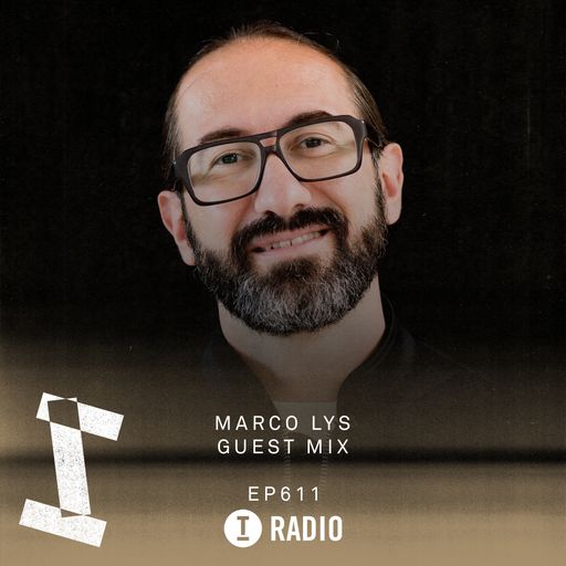 Toolroom Radio EP611 - Marco Lys Guest Mix