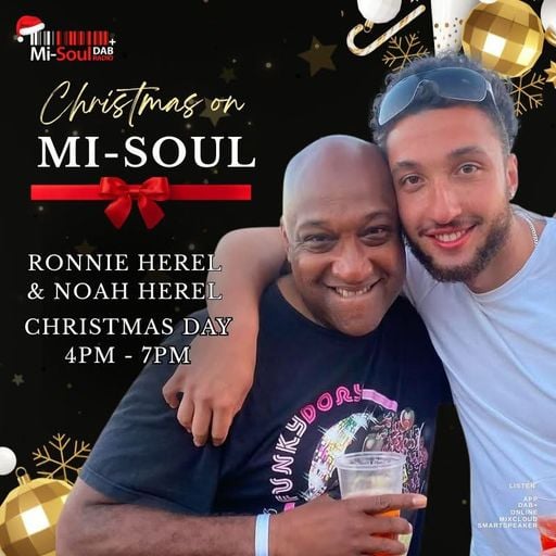 Mi-Drive Ronnie & Noah Herel / Mi-Soul Radio / Thu 4pm - 7pm / 25-12-2025