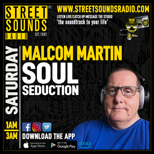 Soul Seduction with Malcolm Martin on Street Sounds Radio 0100-0300 05/10/2024