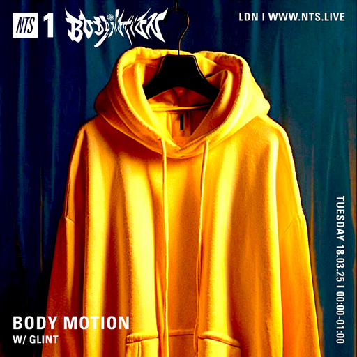 Body Motion w/ Glint Music - 18th March 2025