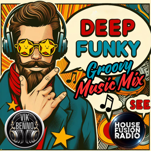 Vik Benno Deep, Funky & Groovy Music Mix