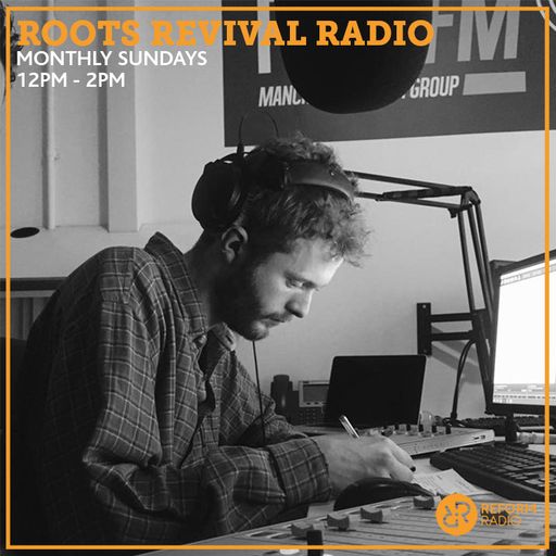 Roots Revival Radio 10th November 2019