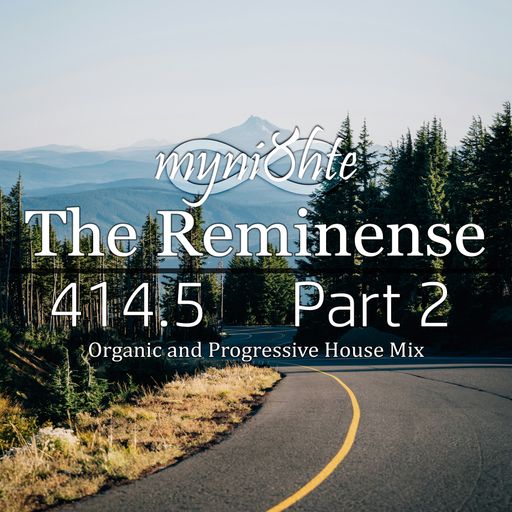 The Reminense 414.5 - Part 2