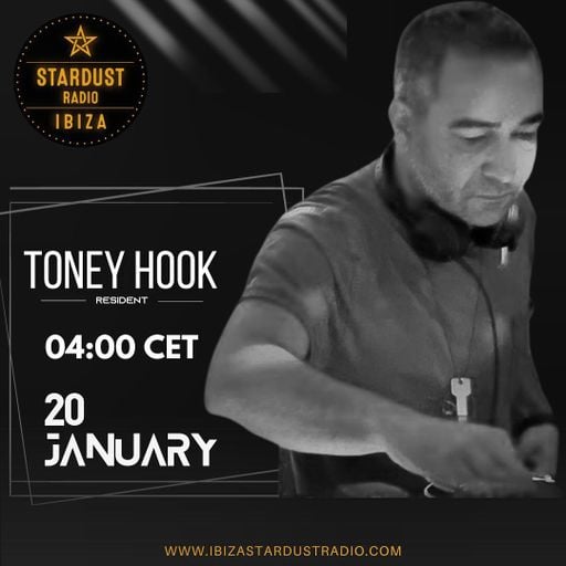 Toney Hook	-	Ibiza Stardust Radio January Mix