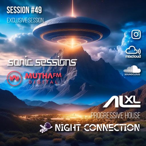 NIGHT CONNECTION #49 JUN 2024 (Progressive House) Exclusive Mix for Sonic Sessions - MuthaFM (SA)