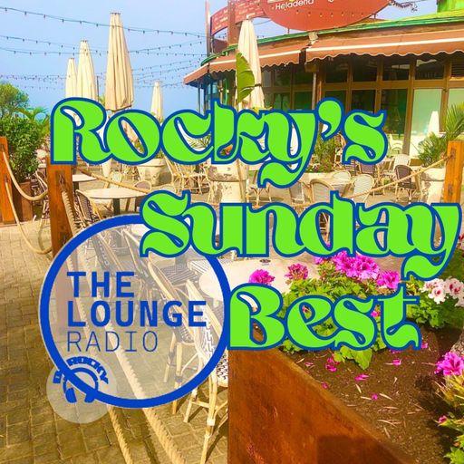 Sunday best 7th May - The Lounge Radio