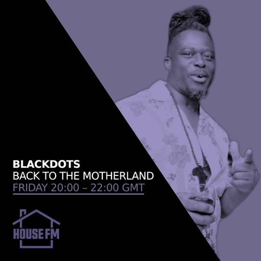 BlackDots - Back to the Motherland 06 MAR 2026