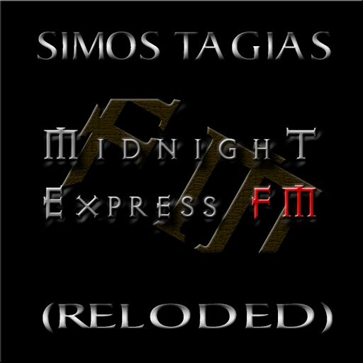 Simos Tagias - Midnight Express fm (Reloded)