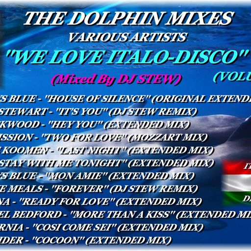 THE DOLPHIN MIXES - VARIOUS ARTISTS - ''WE LOVE ITALO-DISCO'' (VOLUME 25)