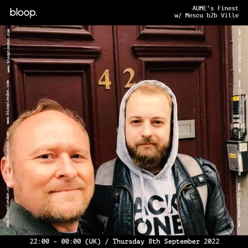 AUME's Finest w/ Mescu b2b Ville - 08.09.22