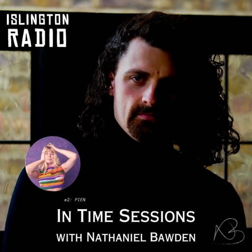 In Time Sessions with Nathaniel Bawden (20/04/2024)