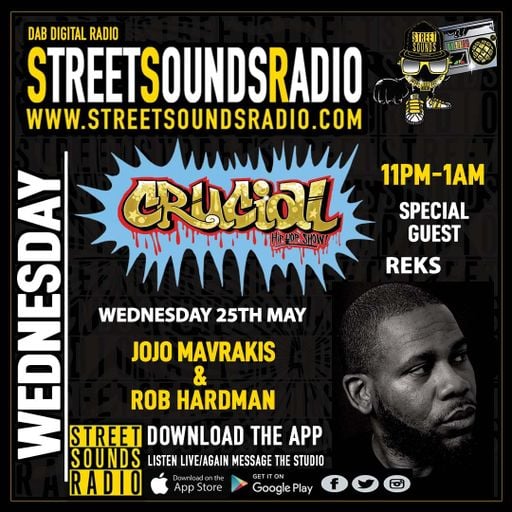The Crucial Hip Hop Show with Jojo Mavrakis, Rob Hardman and Guest REKS 2300-0100 26/05/2022