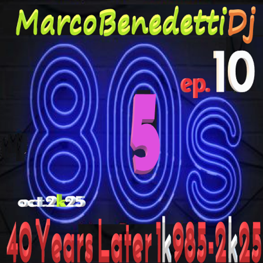 40 YEARS LATER 1k985-2k25 ep. 10