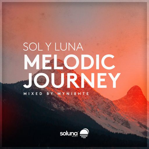 myni8hte x Soluna Music - Sol y Luna - Melodic Journey