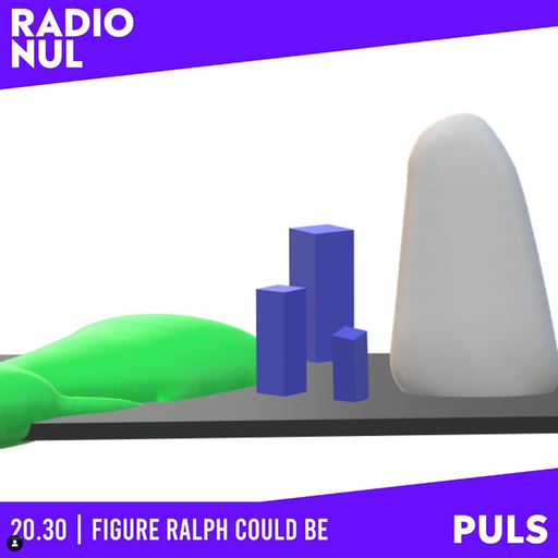 Figure Ralph Could Be - Puls / 02-08-22