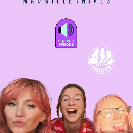UNMASKED BY MAD MILLENNIALS w/ Char, Catrin and Kim - 08/07/24