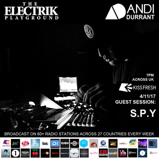Electrik Playground 4/11/17 inc. S.P.Y Guest Session